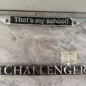 Challenger That's My School  Booster License Plate Frame Utah California METAL